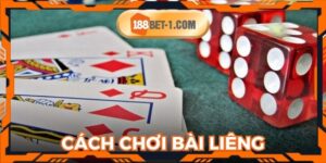 Cách Chơi Bài Liêng Chắc Chắn Thắng Tại Trang Chủ 188BET